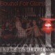 Bound for Glory - Live and Loud